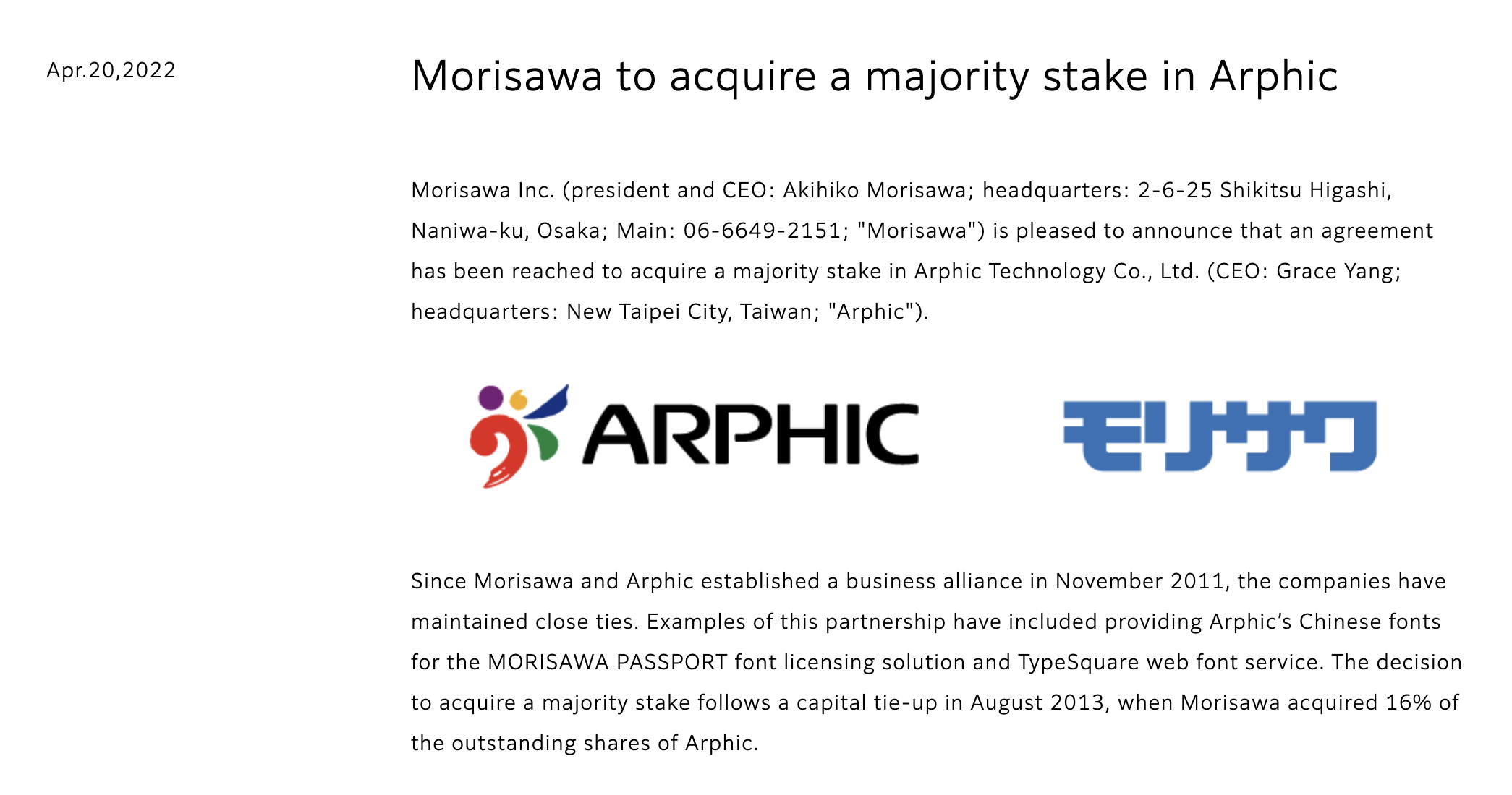 Morisawa to acquire a majority stake in Arphic. Apr.20, 2022 (Source: Morisawa)